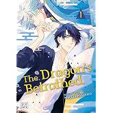 The Dragon's Betrothed, Vol. 1 (Volume 1)