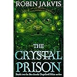 The Crystal Prison: Book Two of The Deptford Mice