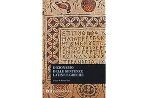 Dizionario delle sentenze latine e greche (BUR Classici greci e latini)