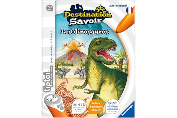 Ravensburger - tiptoi®- Livre interactif - Destination Savoir Les dinosaures - Jeu éducatif électronique, sans écran - A partir de 7 ans - version française - 13 099 006