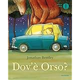 Dov'è Orso? Ediz. a colori