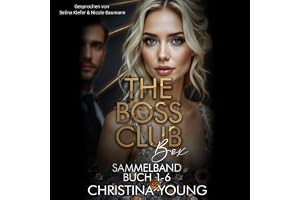 The Boss Club: Buchserie 1-6 [The Boss Club: Book Series 1-6]: The Boss Club Sammelband 1 [The Boss Club, Volume 1]