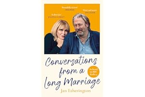Conversations from a Long Marriage: based on the beloved BBC Radio 4 comedy starring Joanna Lumley and Roger Allam
