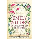 Emily Wilde's Encyclopaedia of Faeries: the Sunday Times Bestseller (Emily Wilde Series Book 1)