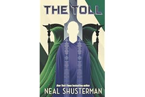 The Toll: The global smash-hit YA speculative-thriller series (Arc of a Scythe)