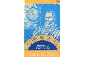 The Elizabethan World Picture