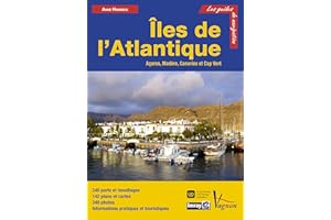 Guide Imray - Îles de l'Atlantique - Açores, Madère, Canaries et Cap vert