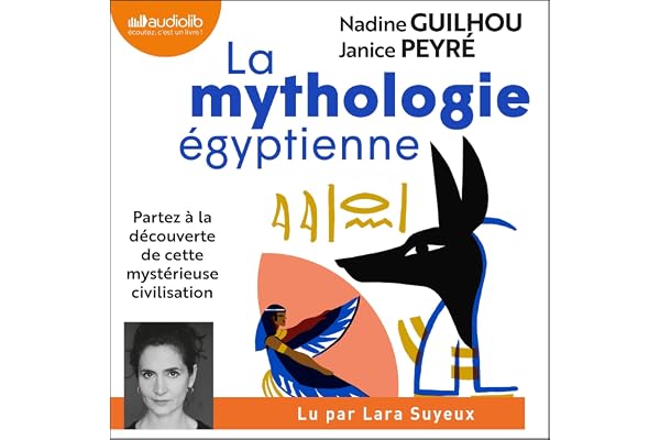 La Mythologie égyptienne