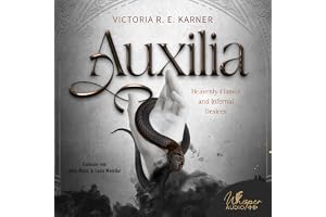 Auxilia – Heavenly flames and infernal desires: Halo & Hellfire, Band 1