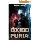 &Oacute;xido y furia (Cintur&oacute;n 13 n&ordm; 2)