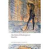 Hamlet: The Oxford Shakespeare (Oxford World's Classics)