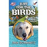 Just For The Birds (Hetta Coffey Series Book 10) (English Edition)