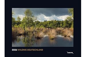 Wildnis Deutschland - KUNTH Wandkalender 2026: Hochwertiger, bildstarker Kalender mit Spiralbindung im Großformat (KUNTH Wandkalender Black Edition 60 x 45 cm)