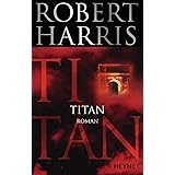 Titan: Roman (Cicero, Band 2)