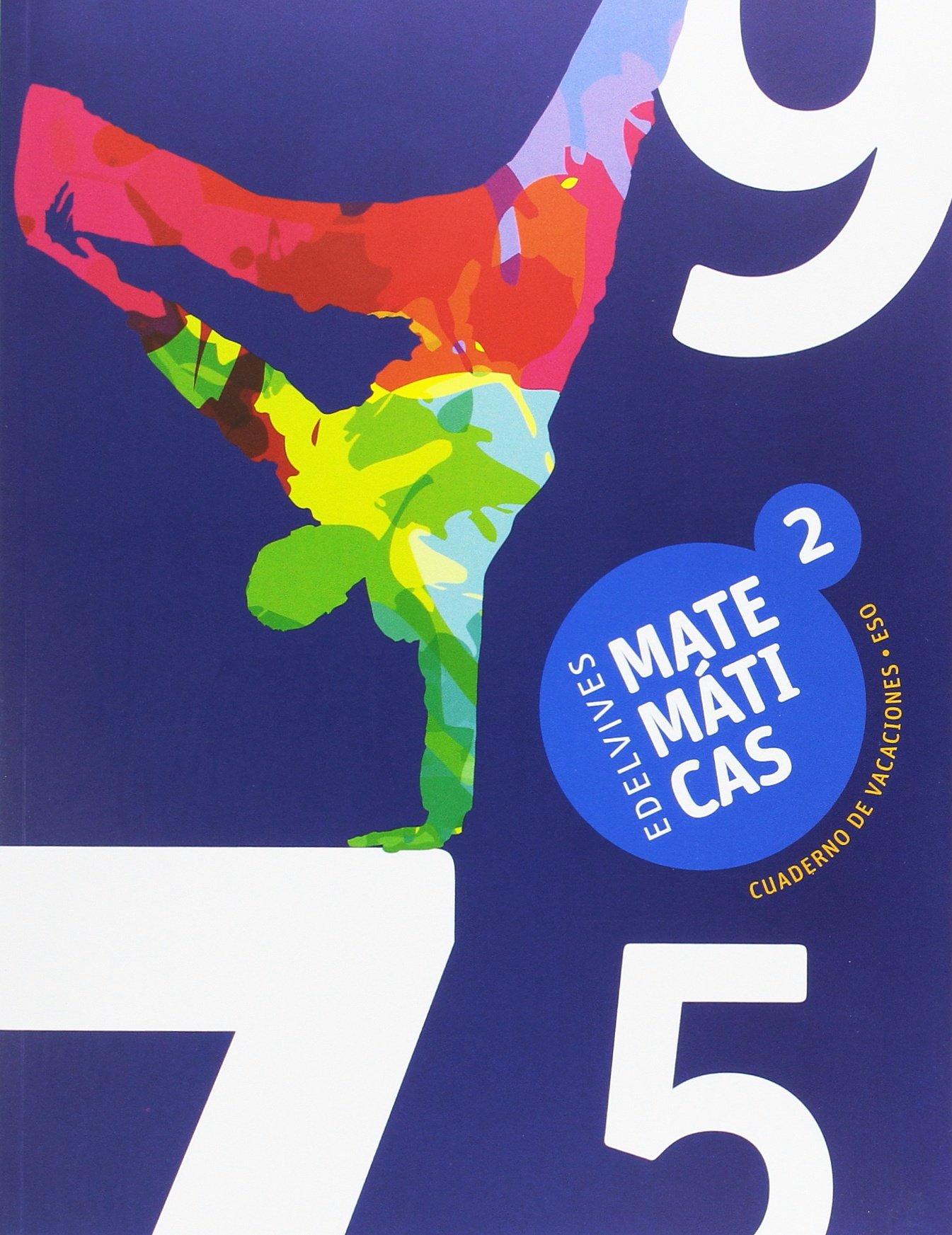 Cuaderno de Vacaciones Matemáticas 2.º ESO