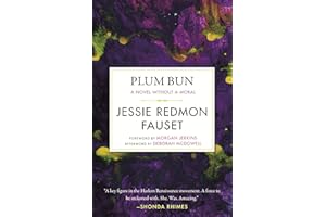 Plum Bun: A Novel without a Moral: 7