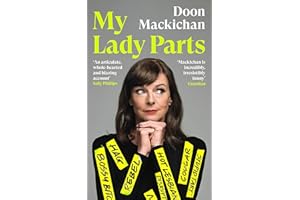 My Lady Parts: A Life Fighting Stereotypes