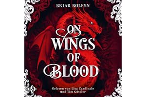 Bloodwing Academy 1: On Wings of Blood: Der New-York-Times-Bestseller und TikTok-Phänomen