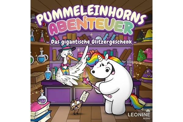 Pummeleinhorns Abenteuer - Das gigantische Glitzergeschenk: Das Pummeleinhorn, Folge 18