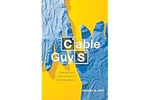 Cable Guys: Television and Masculinities in the Twenty-First Century