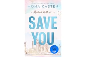 Save You: The international BookTok sensation behind the Amazon Prime series MAXTON HALL: 2