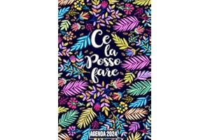 2024: Agenda Settimanale da Gennaio a Dicembre 2024, 12 mesi, La settimana su una doppia pagina, Formato A5, Ce la posso fare