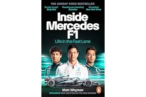 Inside Mercedes F1: The exclusive, must-read story of one of the most successful Formula 1 Teams