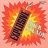 Explosive Rock Steady Original Album)