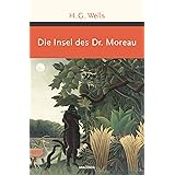 Die Insel des Dr. Moreau (Große Klassiker zum kleinen Preis, Band 216)