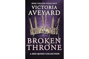 Broken Throne: An unmissable collection of Red Queen novellas brimming with romance and revolution