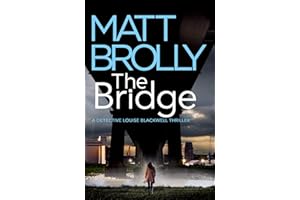 The Bridge (Detective Louise Blackwell Book 6)