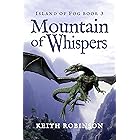 Mountain of Whispers (Island of Fog Book 3) (English Edition)
