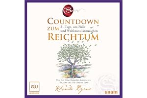 Countdown zum Reichtum: 21 Tage, um Fülle und Wohlstand anzuziehen