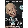 Das ist die Börse: Kostolanys Erstes Buch von 1961
