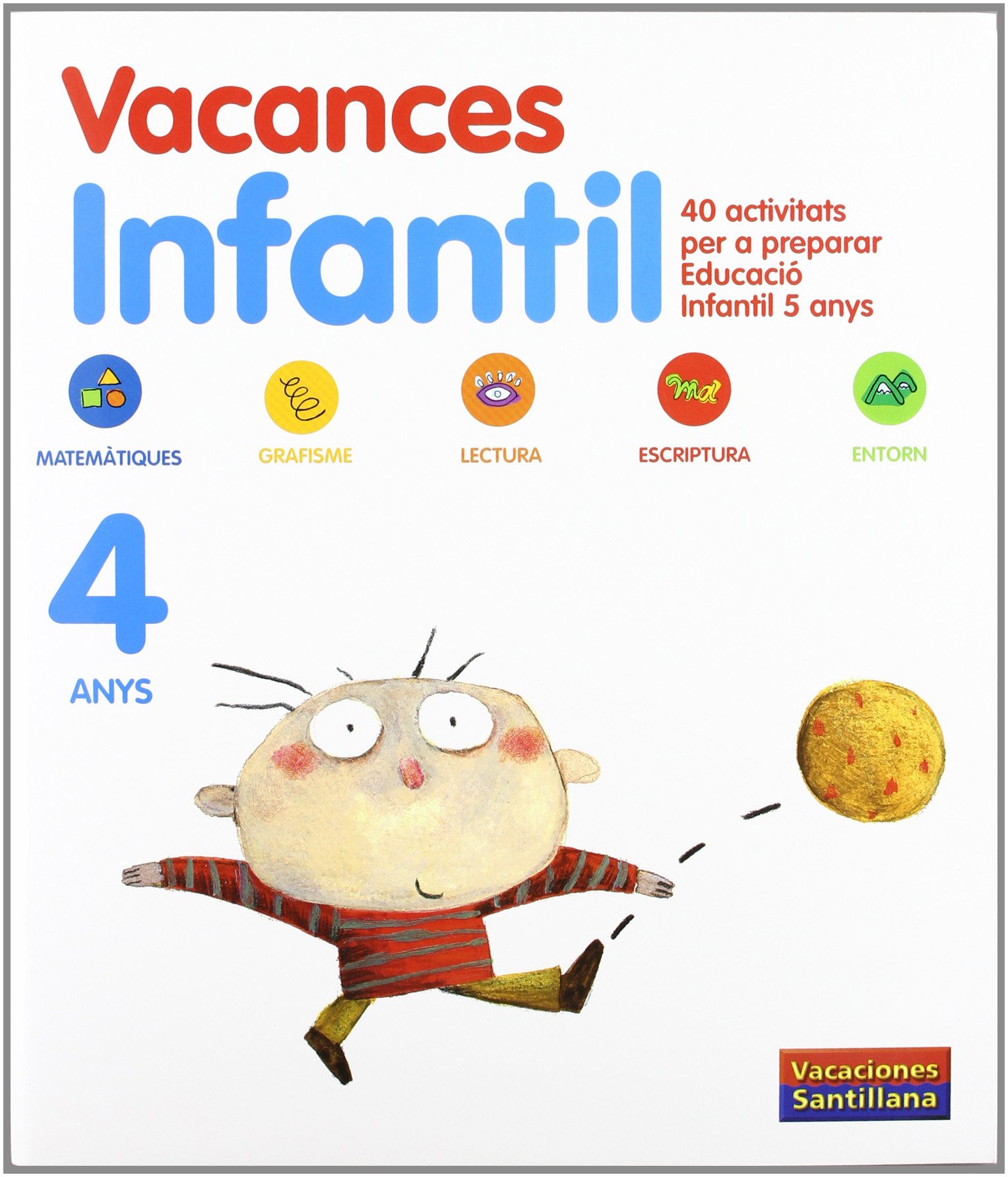Vacaciónes Santillana, Educació Infantil, 4 anys. Quadern