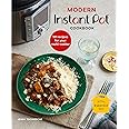 Modern Instant Pot® Cookbook: 101 recipes for your multi-cooker