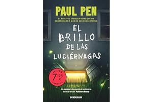 El brillo de las luciérnagas (Campaña edición limitada): El adictivo thriller viral que ha enganchado a más de 250.000 lectores