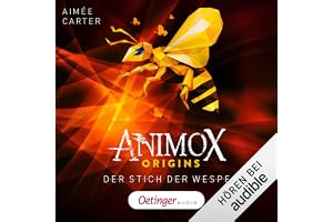Der Stich der Wespe: Animox Origins, Band 2