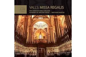 Francisco Valls: Missa Regalis