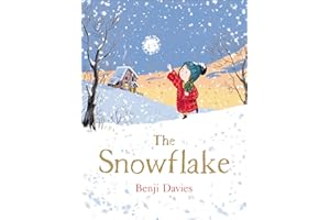 The Snowflake: A Christmas Holiday Book for Kids