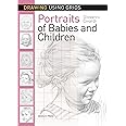 Drawing Using Grids: Portraits of Babies & Children