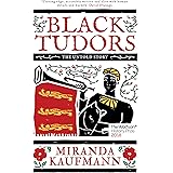 Black Tudors: The Untold Story