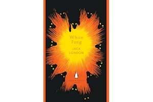 White Fang: Jack London (The Penguin English Library)