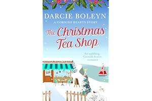 The Christmas Tea Shop: An uplifting, Cornish festive romance: 3 (Cornish Hearts)