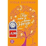 Für immer in deinem Herzen: Roman