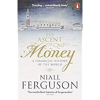 The Ascent of Money: A Financial History of the World