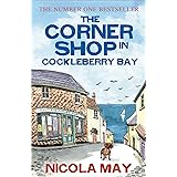 The Corner Shop in Cockleberry Bay: A sunny, funny, story of romance and mystery, guaranteed to warm the cockles of your hear