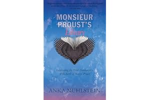 Monsieur Proust's Library: Celebrating the 150th Anniversary of the Birth of Marcel Proust