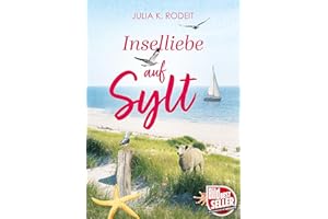 Inselliebe auf Sylt (Inselträume auf Sylt 1)