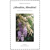 &iexcl;Absal&oacute;n, Absal&oacute;n! (Letras Universales)